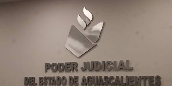 Aprueban reforma al poder judicial en Aguascalientes